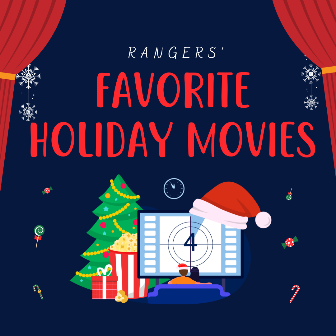 Rangers' Favorite Holiday Movies